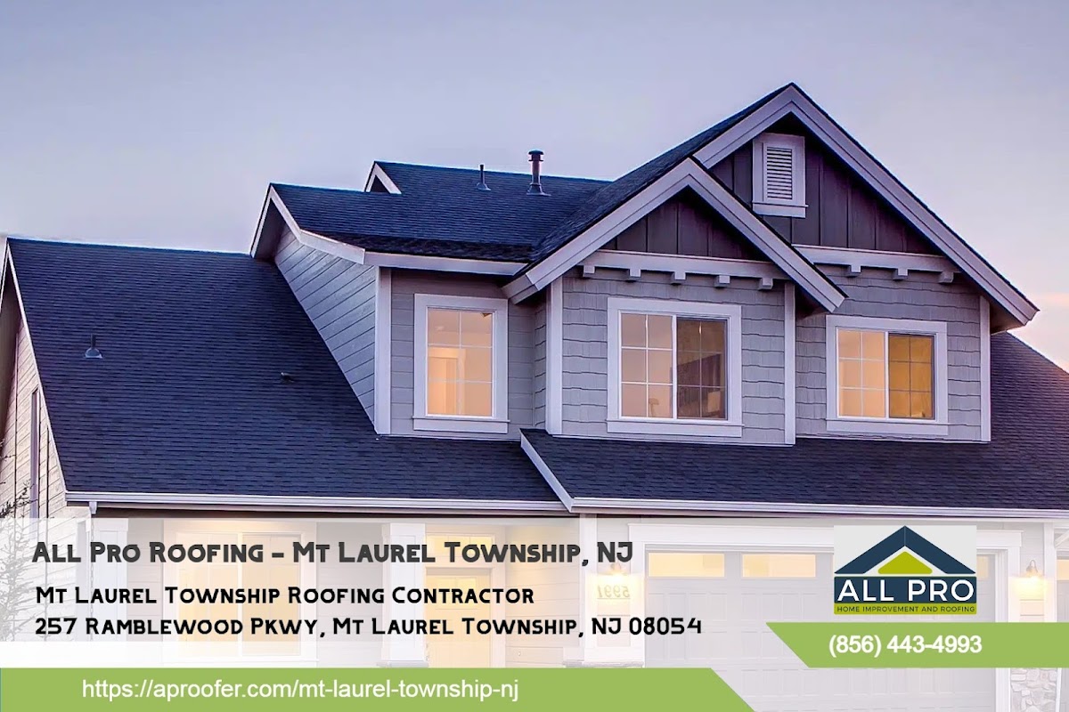 All Pro Roofing - Mt Laurel Township, NJ