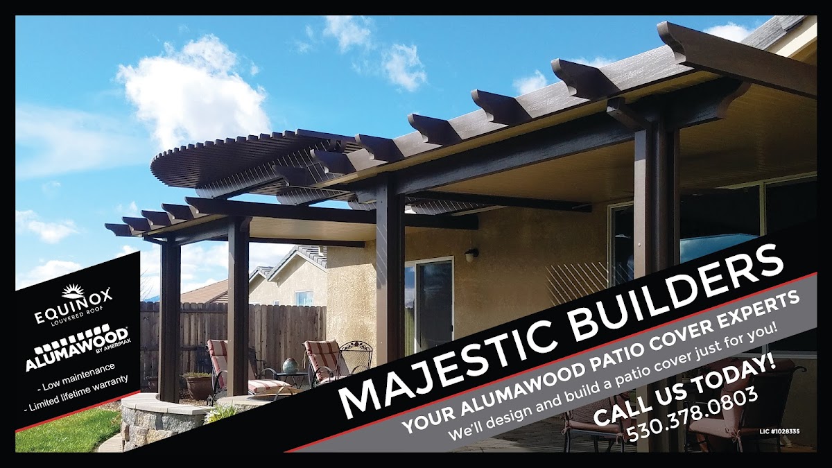 Majestic Builders - Redding Patio Covers, Decks, Remodels, Custom Home Builder